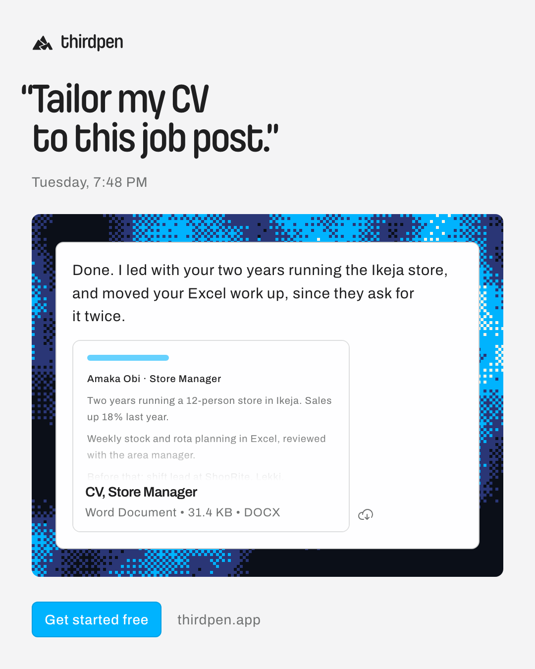 “Tailor my CV to this job post.”