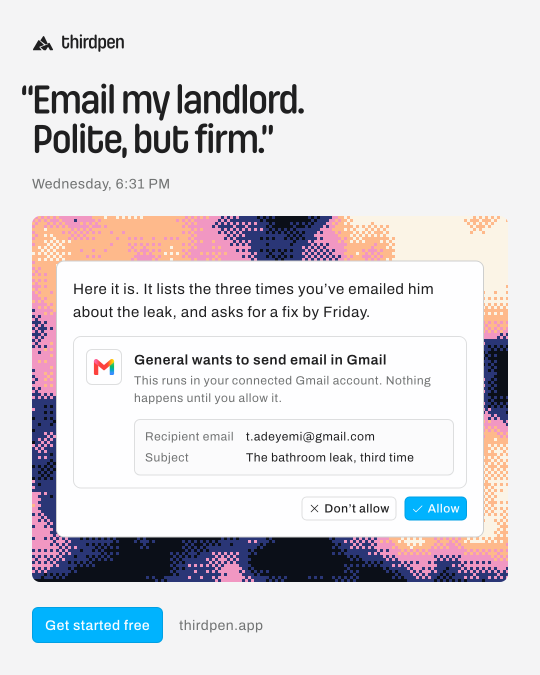 “Email my landlord. Polite, but firm.”